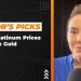 Editor’s Picks: Platinum Hits 11 Year High, Expert Touts Silver’s Bullish Future