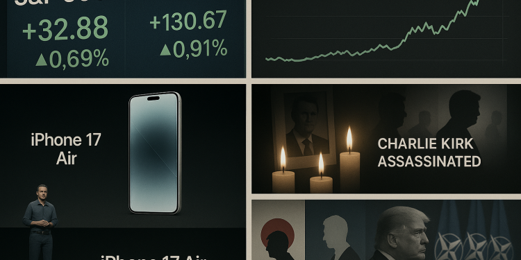 Weekly wrap: markets rally, Charlie Kirk murder, iPhone 17 launch and PMs resign