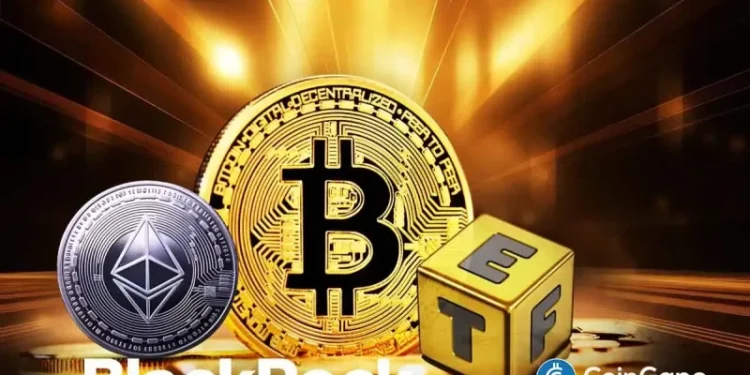 BREAKING: BlackRock Amends Bitcoin ETF (IBIT), Ethereum ETF (ETHA) Amid New Milestone