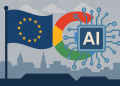Brussels launches new EU challenge to Google’s expanding AI influence